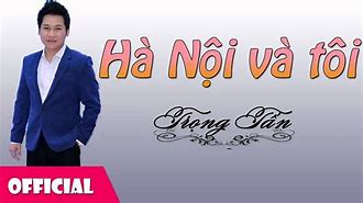 Bài Hát Hà Nội Và Tôi Của Lê Vinh