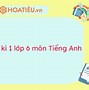 Đề Tiếng Anh Lớp 6 Thi Giữa Kì 1