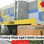 Trường Nhật Ngữ Nam Osaka Tokyo Oji รีวิว